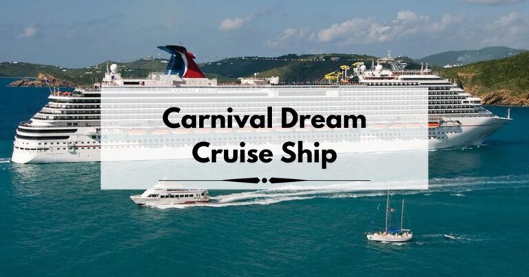 Carnival Dream Cruise Ship