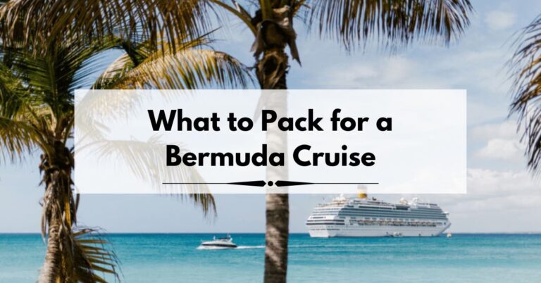 What to Pack for a Bermuda Cruise